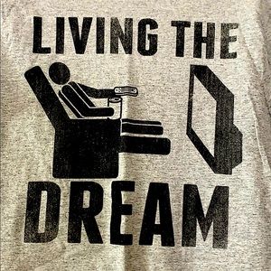 LIVING THE DREAM T-shirt